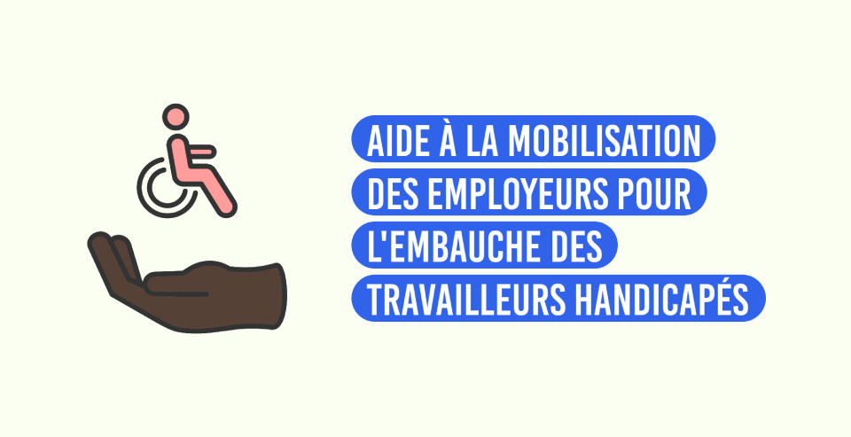 Une image illustrant l'aide à la mobilisation des employeurs pour l'embauche des travailleurs handicapés