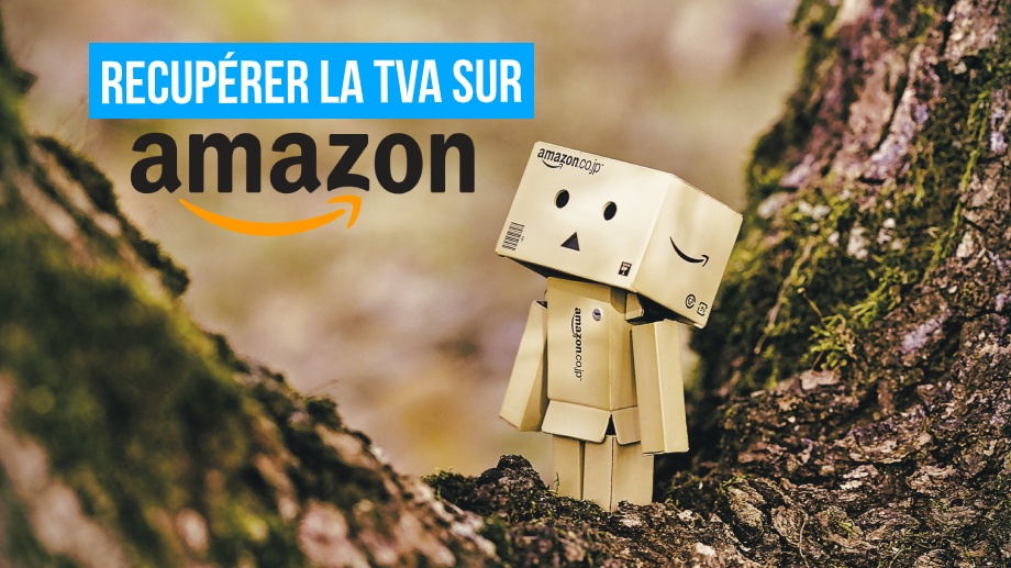 comment recupérer la TVA sur Amazon